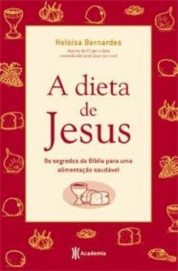 A DIETA DE JESUS
