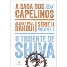 O Tridente de Shiva (A Saga dos Capelinos II #I)