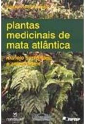 Plantas Medicinais de Mata Atlântica: Manejo Sustentado e Amostragem