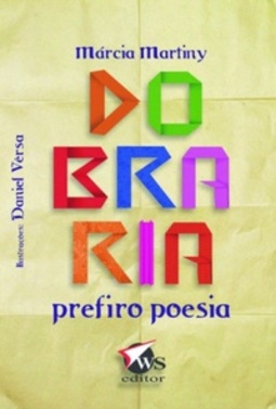 Dobraria: prefiro poesia