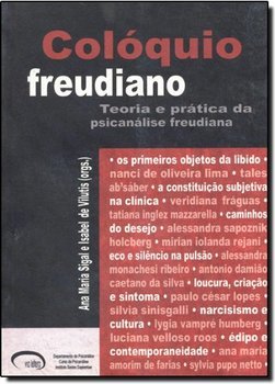 Colóquio Freudiano: Teoria e Prática da Psicanálise Freudiana