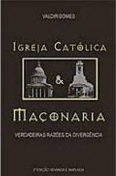 Igreja Católica & Maçonaria
