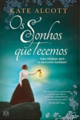 Os Sonhos que Tecemos