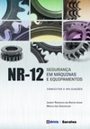 NR-12 - Segurança em máquinas e equipamentos: conceitos e aplicações
