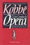 Kobbé: o Livro Completo da Ópera