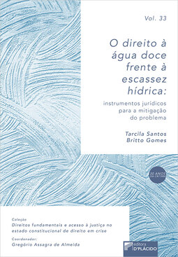 O direito à água doce frente à escassez hídrica: instrumentos jurídicos para a mitigação do problema