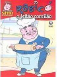 Rabicó: o Leitão Comilão