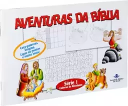 Série Aventuras da Bíblia - Série 1 - Caderno de atividades