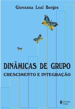 Dinâmicas de grupo: crescimento e integração