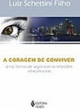 A Coragem de conviver