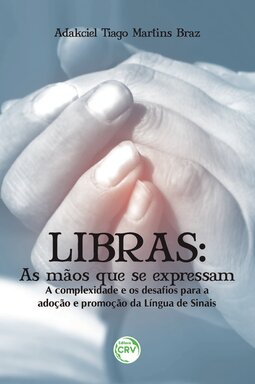 Libras: as mãos que se expressam