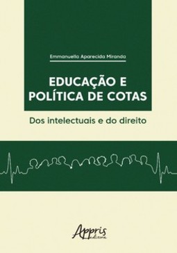 Educação e política de cotas: dos intelectuais e do direito