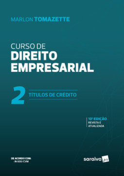 Curso de direito empresarial: títulos de crédito