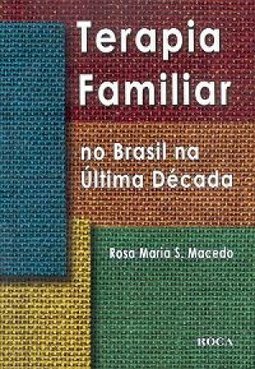 Terapia familiar no Brasil na última década