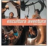 Escultura Aventura