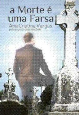 A Morte é Uma Farsa