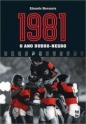 1981 - O Ano Rubro Negro
