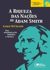 A riqueza das nações de Adam Smith: uma interpretação moderna e prática