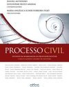 PROCESSO CIVIL: Estudos em Homenagem ao Professor Doutor Carlos Alberto Alvaro de Oliveira