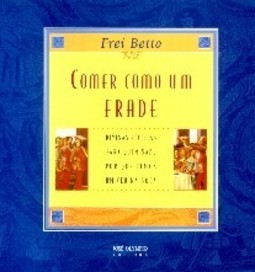 Comer Como um Frade