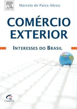 Comércio Exterior: Interesses do Brasil