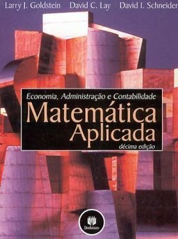 Matemática Aplicada: Economia, Administração e Contabilidade