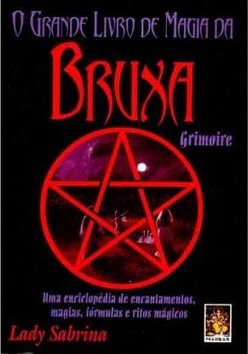 O Grande Livro de Magia da Bruxa Grimoire