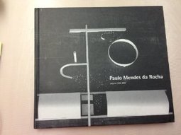 Paulo Mendes da Rocha - Projetos de 1999-2006 - vol. 2