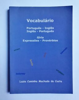 Vocabulário Português-inglês Gíria Expressões Provérbios