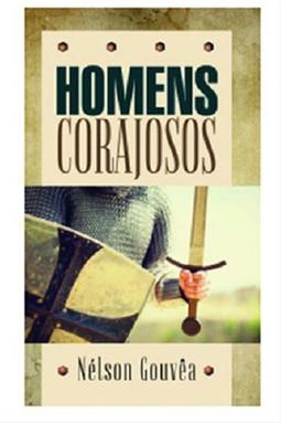 Homens Corajosos