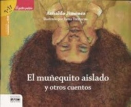 El muñequito aislado y otros cuentos (Amarilla/Caminos del Sur)