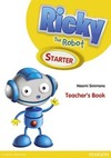 Ricky the robot: Starter - Teacher's book