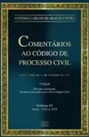 Comentários ao Código de Processo Civil: Arts. 332 a 475