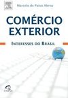 Comércio Exterior: Interesses do Brasil
