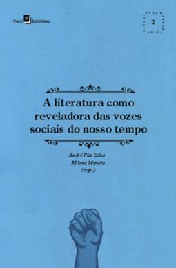 A literatura como reveladora das vozes sociais do nosso tempo