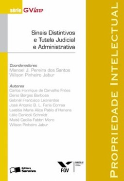 Sinais distintivos e tutela judicial e administrativa: propriedade intelectual