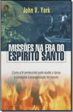 Missoes Na Era Do Espirito Santo