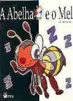 A Abelha e o Mel
