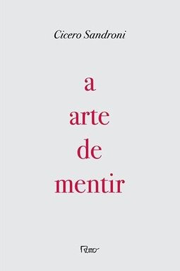 A arte de mentir