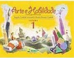 Arte e Habilidade - vol. 1