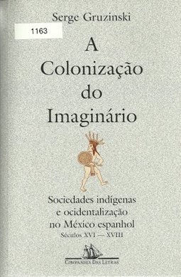 A Colonização do Imaginário