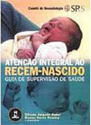 Atenção Integral ao Recém-Nascido: Guia de Supervisão de Saúde