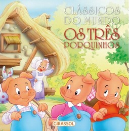 Clássicos do mundo - Os Três Porquinhos