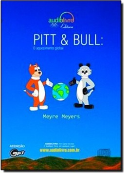 Pitt & Bull - O Aquecimento Global - Audiolivro