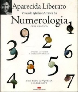 Vivendo Melhor Através da Numerologia