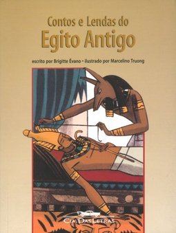 CONTOS E LENDAS DO EGITO ANTIGO