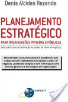 Planejamento Estratégico para Organizações Privadas e Públicas