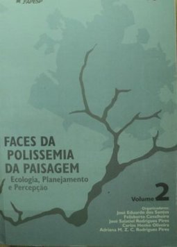FACES DA POLISSEMIA DA PAISAGEM VOL 2