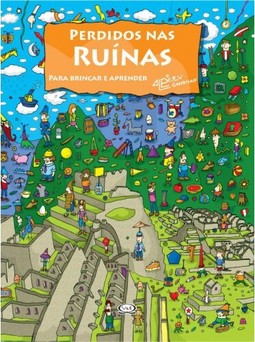 Perdidos nas ruinas: para brincar e aprender
