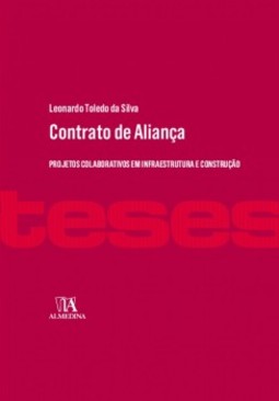 Contrato de aliança: projetos colaborativos em infraestrutura e construção